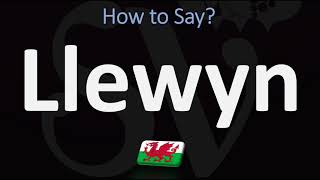 How to Pronounce Llewyn CORRECTLY  Welsh Name Pronunciation [upl. by Dyane]