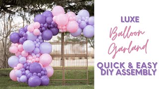 Luxe Balloon Garland Tutorial [upl. by Ynafets546]