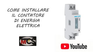 TUTORIAL come installare un contatore monofase di energia elettrica [upl. by Einnov]