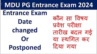 Mdu Pg admission upfdate 2024 Entrance Exam date changed or entrance exam postponed [upl. by Atin]