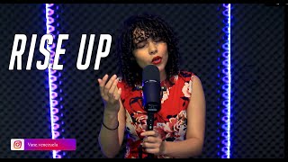 Rise Up  Andra Day Cover by Vane Venezuela [upl. by Dolli866]