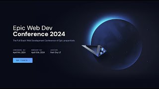 Epic Web Conf 2024 Live 🔴 Morning [upl. by Dlorej872]