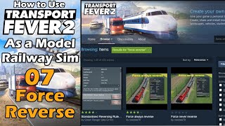 Transport Fever 2 as Model Railway Sim 07 Drive Backwards out of Dead Ends [upl. by Aihsenyt]