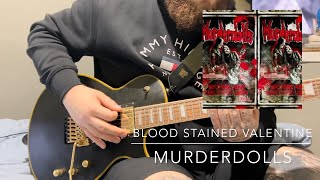 Murderdolls  Blood Stained Valentine Guitar cover 2024 [upl. by Aneehsak]