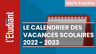 Le calendrier des vacances scolaires 2022  2023 [upl. by Annairb]