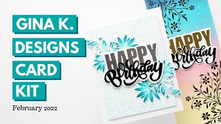 Gina K Designs February 2022 Card Kit Inspiration [upl. by Seema]