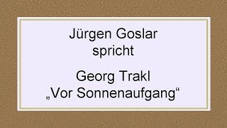 Georg Trakl „Vor Sonnenaufgang“ [upl. by Malamut446]