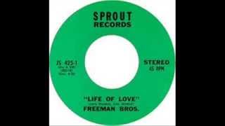 FREEMAN BROS  LIFE OF LOVE 1970 [upl. by Suneya379]