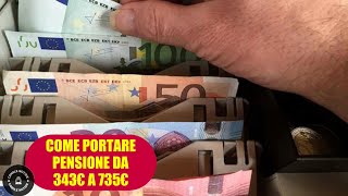 PENSIONE come portarla da 343€ a 735€ al mese [upl. by Daigle659]