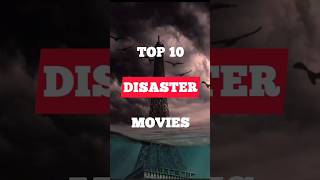 Top 10 best disaster movies you must watch [upl. by Atikkin]