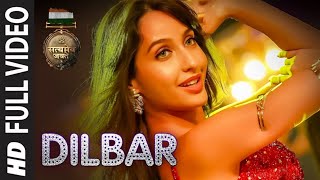 New Hindi Song 2024  Dilbar Dilbar Song  Satyameva Jayate [upl. by Tiraj]