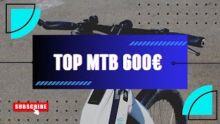 TOP Mejores BICICLETAS MTB por menos de 600€ 🚴🏻‍♀️ [upl. by Arda]