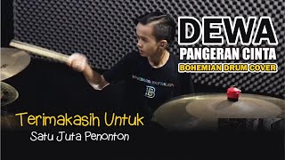 DEWA 19  PANGERAN CINTA  Bohemian Drum Cover [upl. by Asilana777]