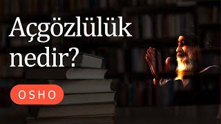 Osho  Açgözlülük Nedir  Sesli kitap [upl. by Jairia]