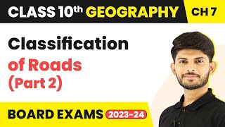 Classification of Roads Part 2  Lifelines of National Economy  Class 10 Geography Chapter 7 [upl. by Tudela]