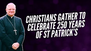 Celebrating St Patricks 250th anniversary [upl. by Adiarf]