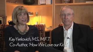 Milan and Kay Yerkovich  How We Love Our Kids [upl. by Elihu160]