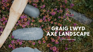 Graig Lwyd A Neolithic Axe Landscape in North Wales [upl. by Ccasi]