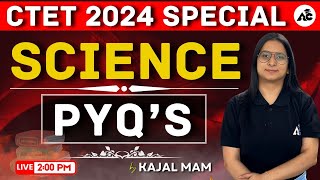 CTET DEC 2024 Special Science  PYQS  By Kajal Mam  Live 200 PM  5 [upl. by Neved901]