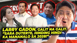 LARRY GADON HINDI UMANO MANANALO SI VP SARA DUTERTE [upl. by Yanarp]