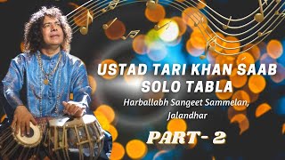 Ustad Tari Khan Saab  Solo Tabla  Part  2 [upl. by Garner]