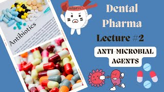 AntiMicrobial Agents Used In Dentistry  Dental Pharma Lecture2  Pharmacology [upl. by Lareine922]