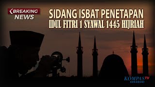 📶LIVE  Sidang Isbat Penetapan Idul Fitri 1 Syawal 1445 Hijriah Pada 10 April 2024 [upl. by Verdie]