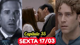 TRÊS VEZES ANA capítulo de hoje sextafeira 17032023 novela do SBT [upl. by Jenda478]