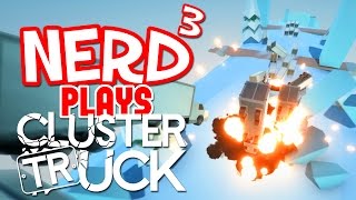 Nerd³ Plays Clustertruck  M25 Simulator [upl. by Roderica384]