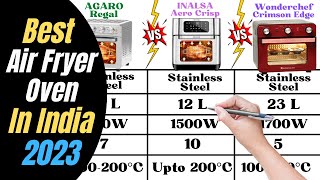 3 Best Air Fryer Oven in India 2023  Agaro vs INALSA vs Wonderchef Air Fryer Oven  Best Air Fryer [upl. by Mellitz892]