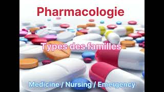 Pharmacologie  Types des familles partie 1 [upl. by Susannah]