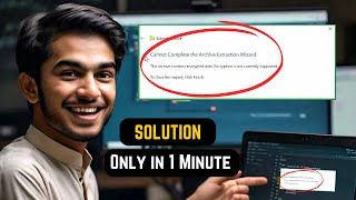 Fix Cannot Complete the Archive Extraction Wizard In Windows 11  Fix Archive Extraction Wizard [upl. by Sunday]