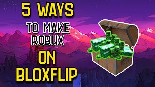 5 Ways To Make Robux On Bloxflip For FREE [upl. by Tnerual]