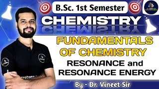 Fundamentals of Chemistry Resonance amp Resonance Energy  BSc Chemistry 1st Sem Unit 1 NEP2020 [upl. by Camellia26]