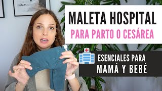 Maleta de Hospital 🏥 para PARTO Mamá y Bebé ESENCIALES [upl. by Lindemann661]