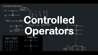 Controlled Operations  Quantum Computation [upl. by Notlok]