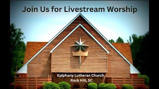 Fifth Sunday after Epiphany EpiphanyFebruary 4 2024 1030am Livestream Worship at Epiphany [upl. by Ettelloc]