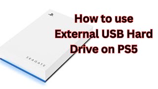 How to use External USB Hard Drive on PS5 [upl. by Ynnej]