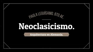 Neoclasicismo Arquitectura en Alemania [upl. by Bocock]