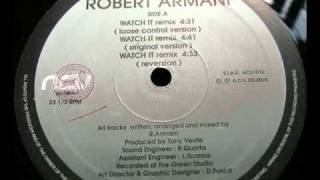 Robert Armani  Watch It Loose Control Version [upl. by Bergmann]