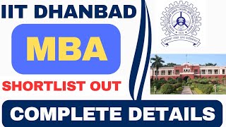 IIT ISM Dhanbad MBA Shortlist Out🔥IIT Dhanbad Selection Criteria Placements MBA at IIT Dhanbad [upl. by Whitelaw]