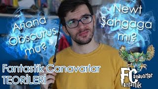 Fantastik Canavarlar Hakkında 8 Teori [upl. by Eriam]