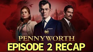 Pennyworth Season 1 Episode 2 The Landlords Daughter Recap [upl. by Ekle118]