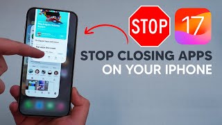 NEVER Close iPhone Apps in iOS 17 [upl. by Wadsworth43]