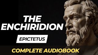 The Enchiridion by Epictetus  Complete Audiobook [upl. by Josselyn]