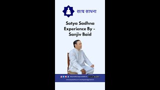 Satyasadhna 10 Days Satya Sadhna Meditation Course Experience By Sanjiv Baid [upl. by Jens]