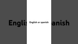 english or spanglish [upl. by Stanleigh]