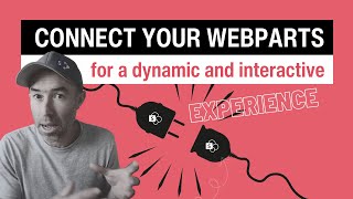Connected SharePoint Web Parts  how to create an interactive and dynamic user interface [upl. by Ajam]