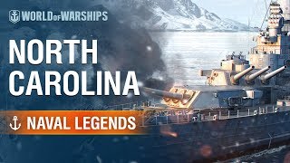 Naval Legends North Carolina  World of Warships [upl. by Maro]