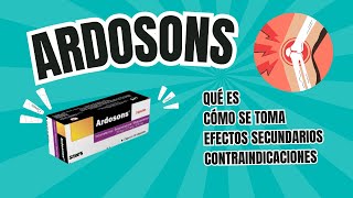 Ardosons Qué es para qué sirve Cómo se toma Efectos ¿Qué es mejor Ardosons o ibuprofeno [upl. by Anne]